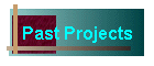 Past Projects