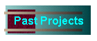 Past Projects