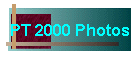 PT 2000 Photos