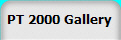 PT 2000 Gallery